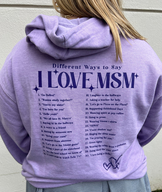 "Different Ways to Say I Love MSM" Hoodie